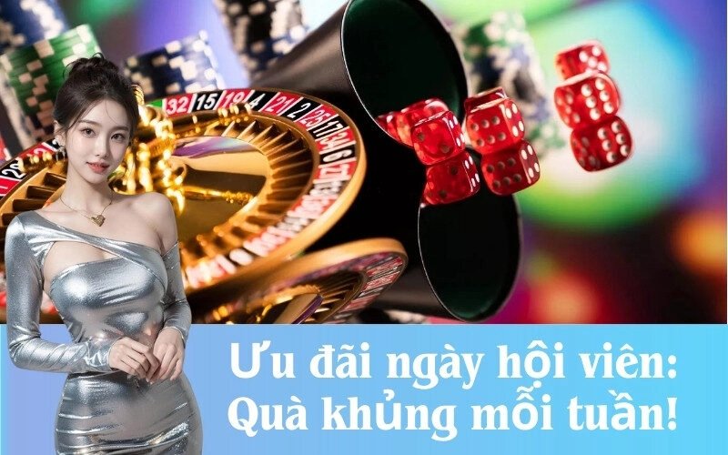 Ưu đãi ngày hội viên: Quà khủng mỗi tuần!